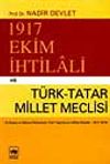 1917 Ekim İhtilali ve T&uuml;rk-Tatar Meclisi