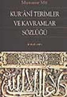 Kur'ani Terimler ve Kavramlar Sözlüğü - Mustansır Mir
