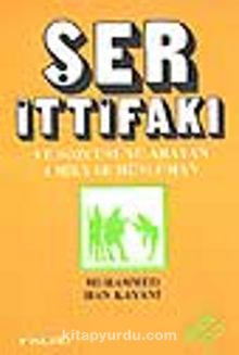 Şer İttifakı ve Sözcüsünü Arayan 1 Milyar Müslüman - Muhammed Han Kayani