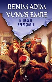 Benim Adım Yunus Emre / Kültür Dizisi 2