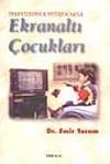 Ekranaltı &Ccedil;ocukları