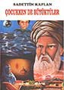 Çocukken de Büyüktüler