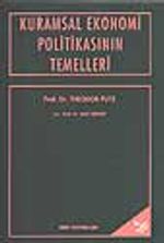Kuramsal Ekonomi Politikasının Temelleri
