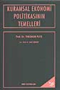 Kuramsal Ekonomi Politikasının Temelleri