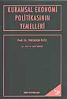 Kuramsal Ekonomi Politikasının Temelleri