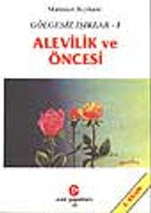 Gölgesiz Işıklar 1 (Alevilik ve Öncesi)
