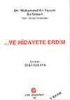 Ve Hidayete Erdim