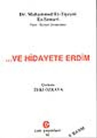 Ve Hidayete Erdim