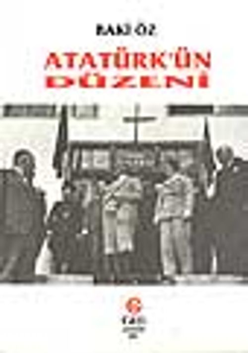 Atatürk'ün Düzeni
