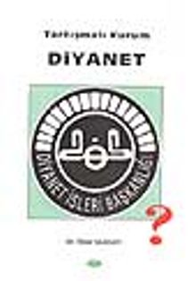 Tartışmalı Kurum Diyanet