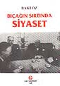 Bıçağın Sırtında Siyaset