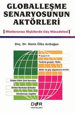 Globalleşme Senaryosunun Aktörleri