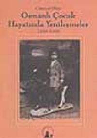 Osmanlı Çocuk Hayatında Yenileşmeler