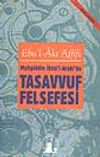 Muhyiddin İbn&uuml;'l-Arabi'de Tasavvuf Felsefesi