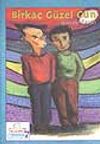 Birka&ccedil; G&uuml;zel G&uuml;n