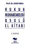 Hukuk Muhakemeleri Usul&uuml; El Kitabı