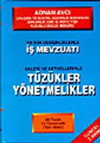 İş Mevzuatı Tüzükler Yönetmelikler