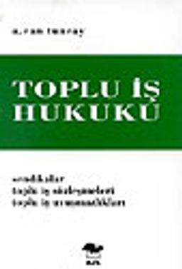 Toplu İş Hukuku
