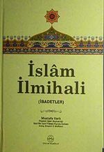 İslam İlmihali (İbadetler)