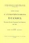 17. Y&uuml;zyılın İkinci Yarısında İstanbul (2 Cilt) & Kurumsal, İktisadi, Toplumsal Tarih Denemesi