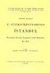 17. Yüzyılın İkinci Yarısında İstanbul (2 Cilt) & Kurumsal, İktisadi, Toplumsal Tarih Denemesi
