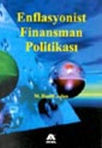 Enflasyonist Finansman Politikaları