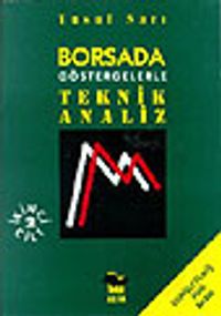 Borsada Göstergelerle Teknik Analiz Cilt:2