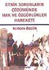 Etnik Sorunların &Ccedil;&ouml;z&uuml;m&uuml;nde Hak ve &Ouml;zg&uuml;rl&uuml;kler Hareketi