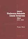 Belgelerle Uluslararası Rekabette Ermeni Sorunu'nun K&ouml;keni