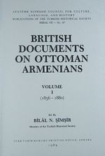 British Documents On Ottoman Armenians Volume I