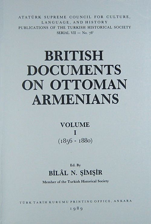 British Documents On Ottoman Armenians Volume I