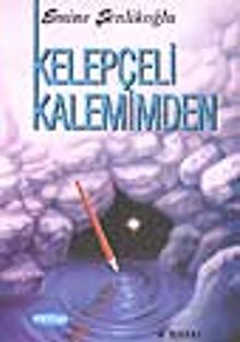Kelepçeli Kalemimden
