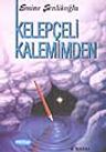 Kelepçeli Kalemimden