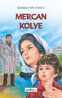 Mercan Kolye/Kemalettin Tuğcu'dan Seçmeler Dizisi