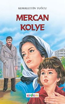 Mercan Kolye/Kemalettin Tuğcu'dan Seçmeler Dizisi