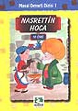 Nasrettin Hoca Fıkraları (10 Öykü Tek cilt)/Masal Demeti Dizisi