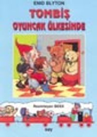 Tombiş Oyuncak Ülkesinde