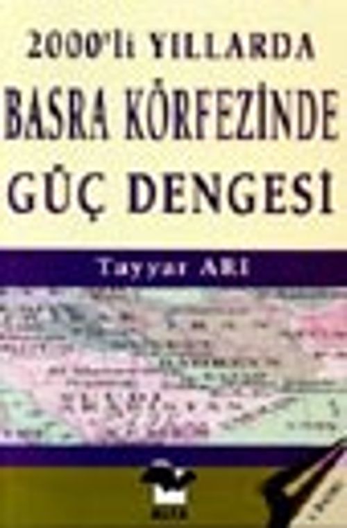 2000'li Yıllarda Basra Körfezinde Güç Dengesi