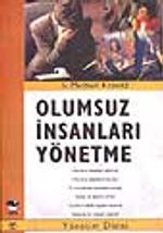 Olumsuz İnsanları Yönetme