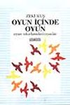 Oyun İ&ccedil;inde Oyun