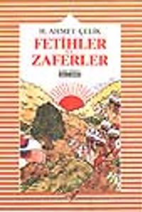 Fetihler ve Zaferler