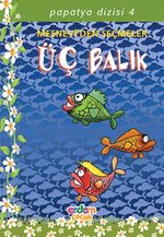 Üç Balık/Papatya Dizisi 4