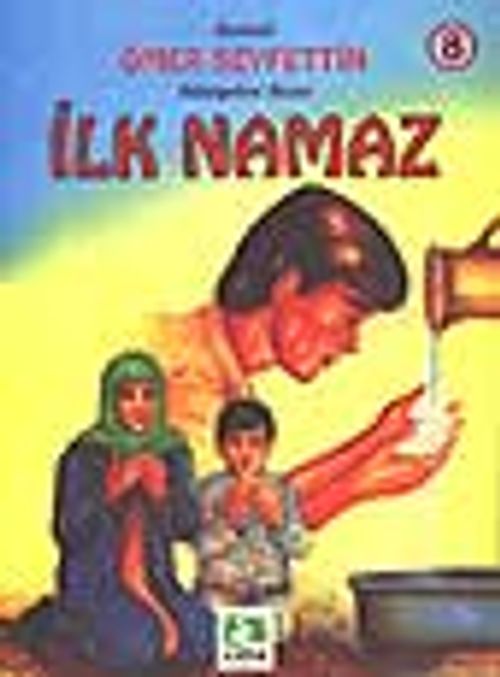 İlk Namaz