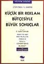 Küçük Bir Reklam Bütçesiyle Büyük Sonuçlar