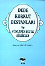 Dede Korkut Destanları ve Cümleden Büyük Birlikler