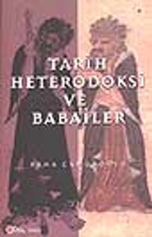 Tarih Heterodoksi ve Babailer