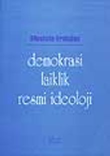 Demokrasi Laiklik Resmi İdeoloji