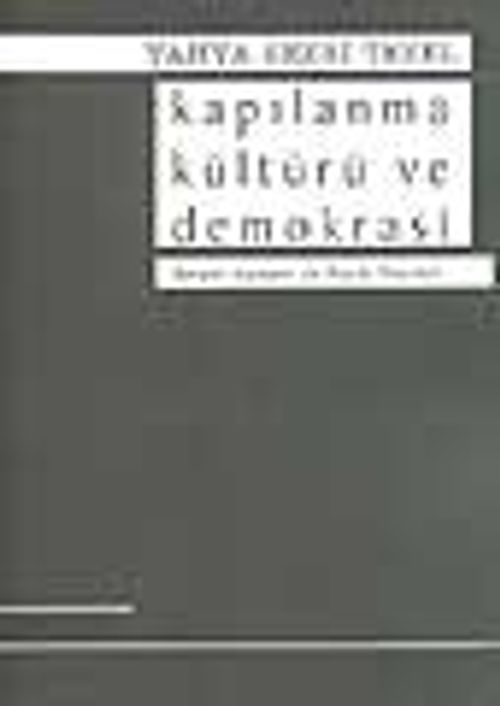 Kapılanma Kültürü ve Demokrasi