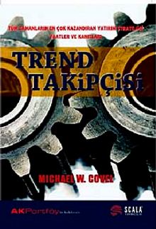 Trend Takipçisi & Tüm Zamanların En Çok Kazandıran Yatırım Stratejisi Vaatler ve Kanıtları