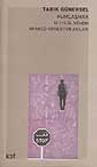 Kumlaşmak 12 Eylül Dönemi Aramco Arabistan Anıları